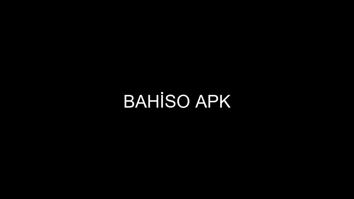 Bahiso APK